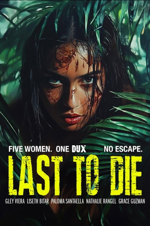 Last to Die