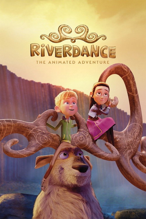Riverdance the Animated Adventure